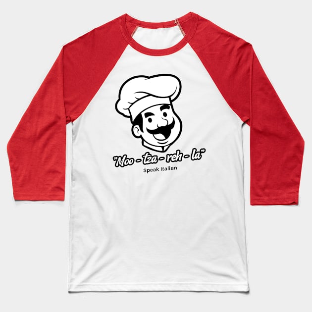 Speak Italian Mozzarella Baseball T-Shirt by RitterArtNY